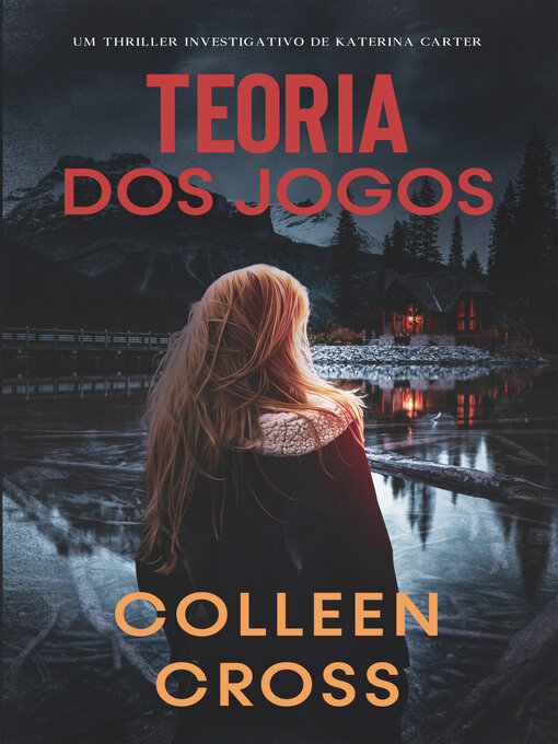 Title details for Teoria dos Jogos by Colleen Cross - Available